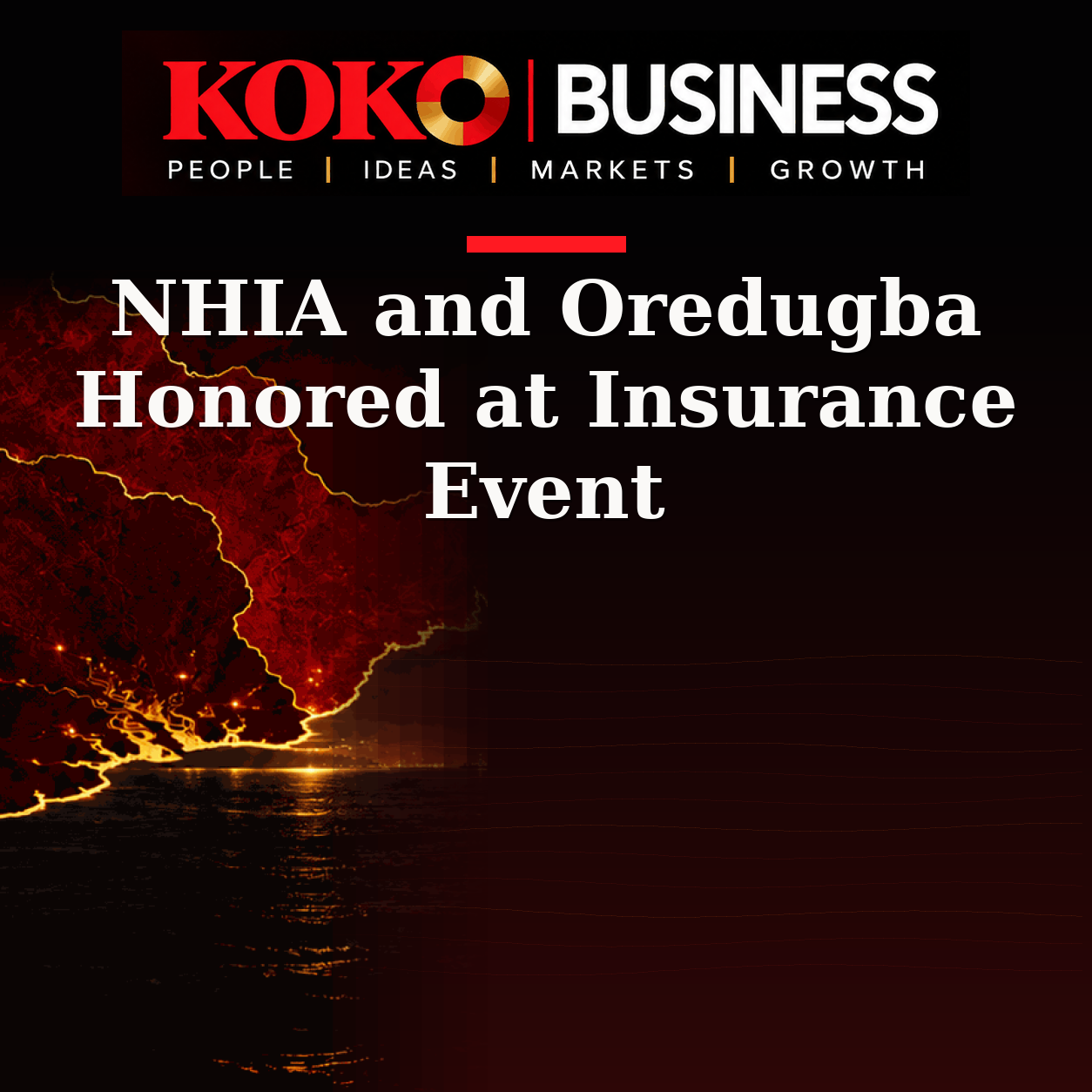 KOKO Business | People, Ideas, Markets, Growth | NHIA and Oredugba Honored at Insurance Event