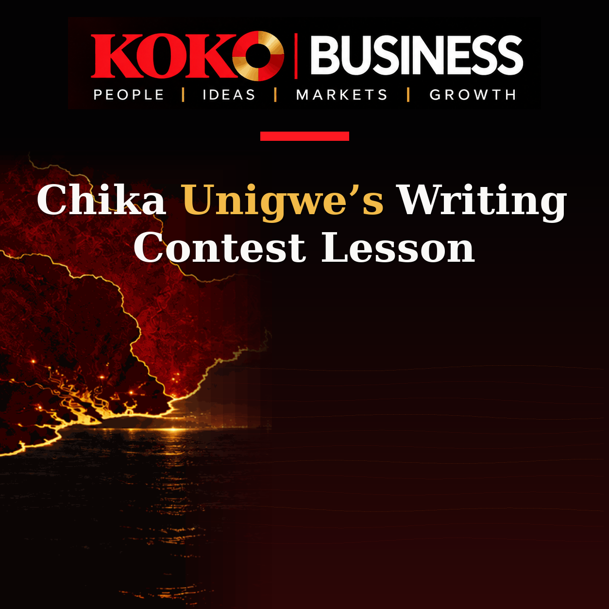 KOKO Business | People, Ideas, Markets, Growth | Chika Unigwe’s Writing Contest Lesson