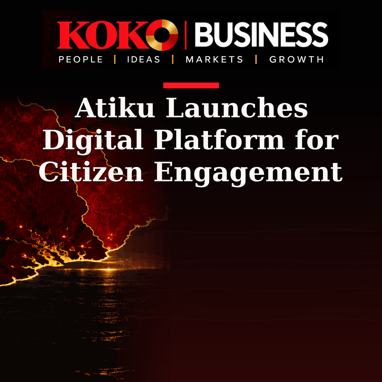 KOKO Business | People, Ideas, Markets, Growth | Atiku Launches Digital Platform for Citizen Engagement