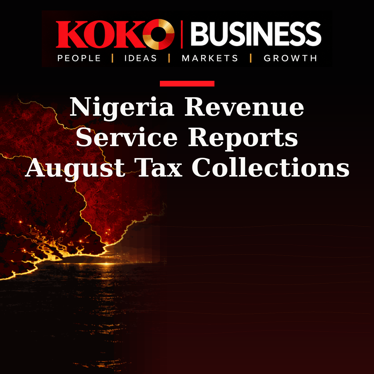 KOKO Business | People, Ideas, Markets, Growth | Nigeria Revenue Service Reports August Tax Collections