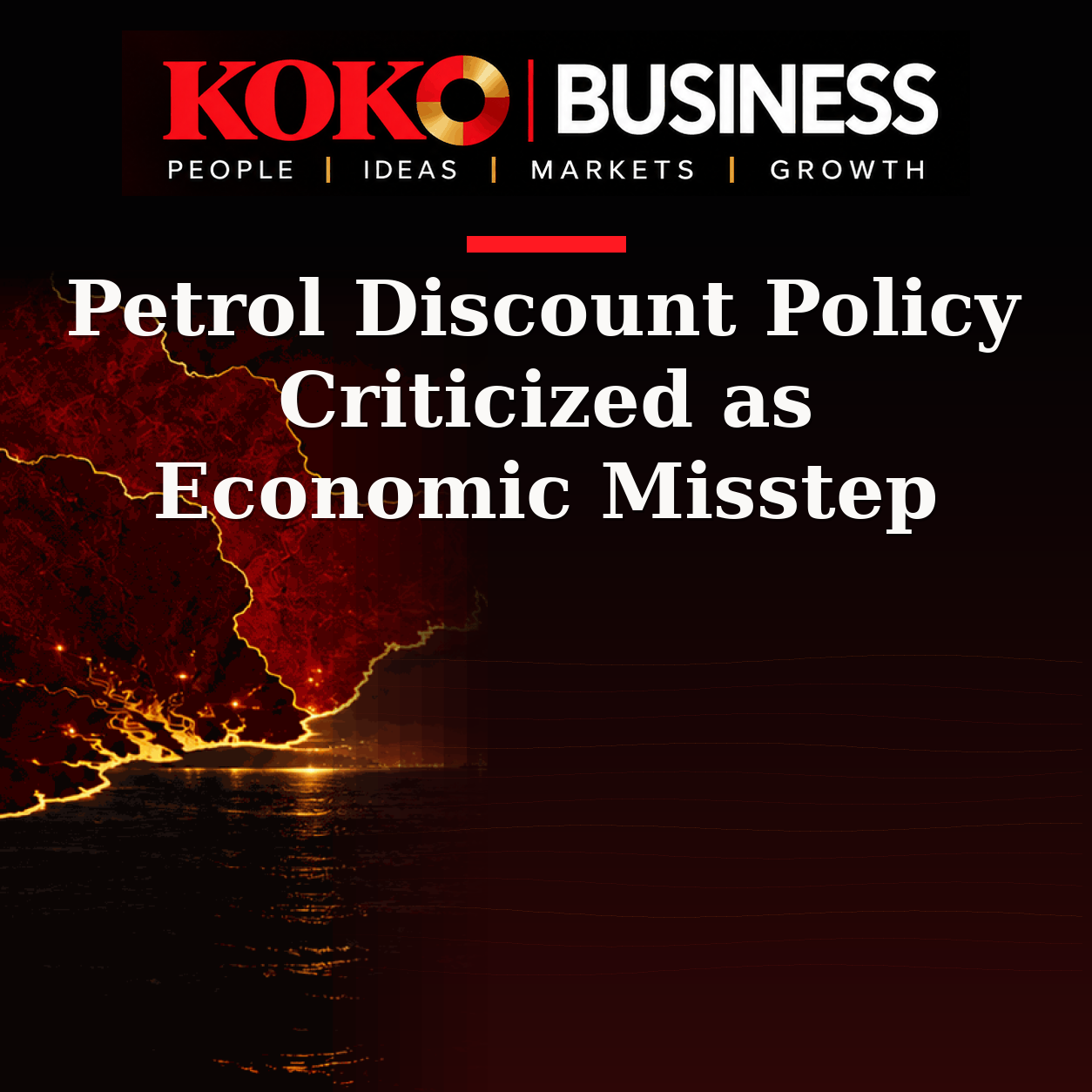 KOKO Business | People, Ideas, Markets, Growth | Petrol Discount Policy Criticized as Economic Misstep