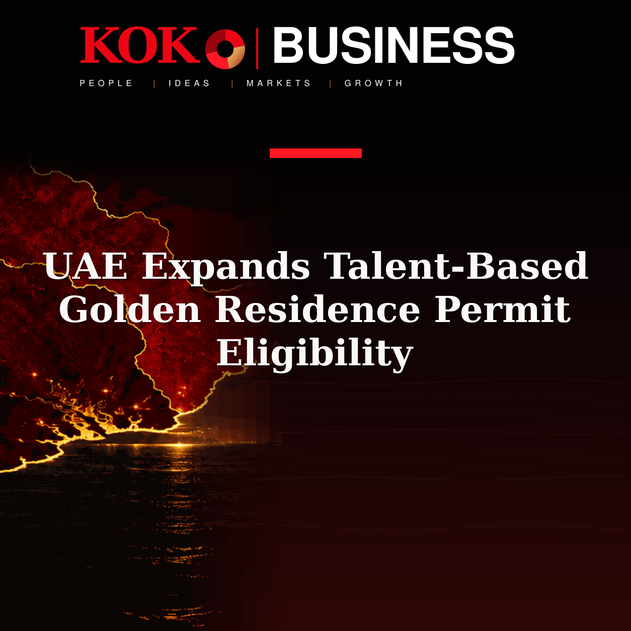KOKO Business | People, Ideas, Markets, Growth | UAE Expands Talent-Based Golden Residence Permit Eligibility