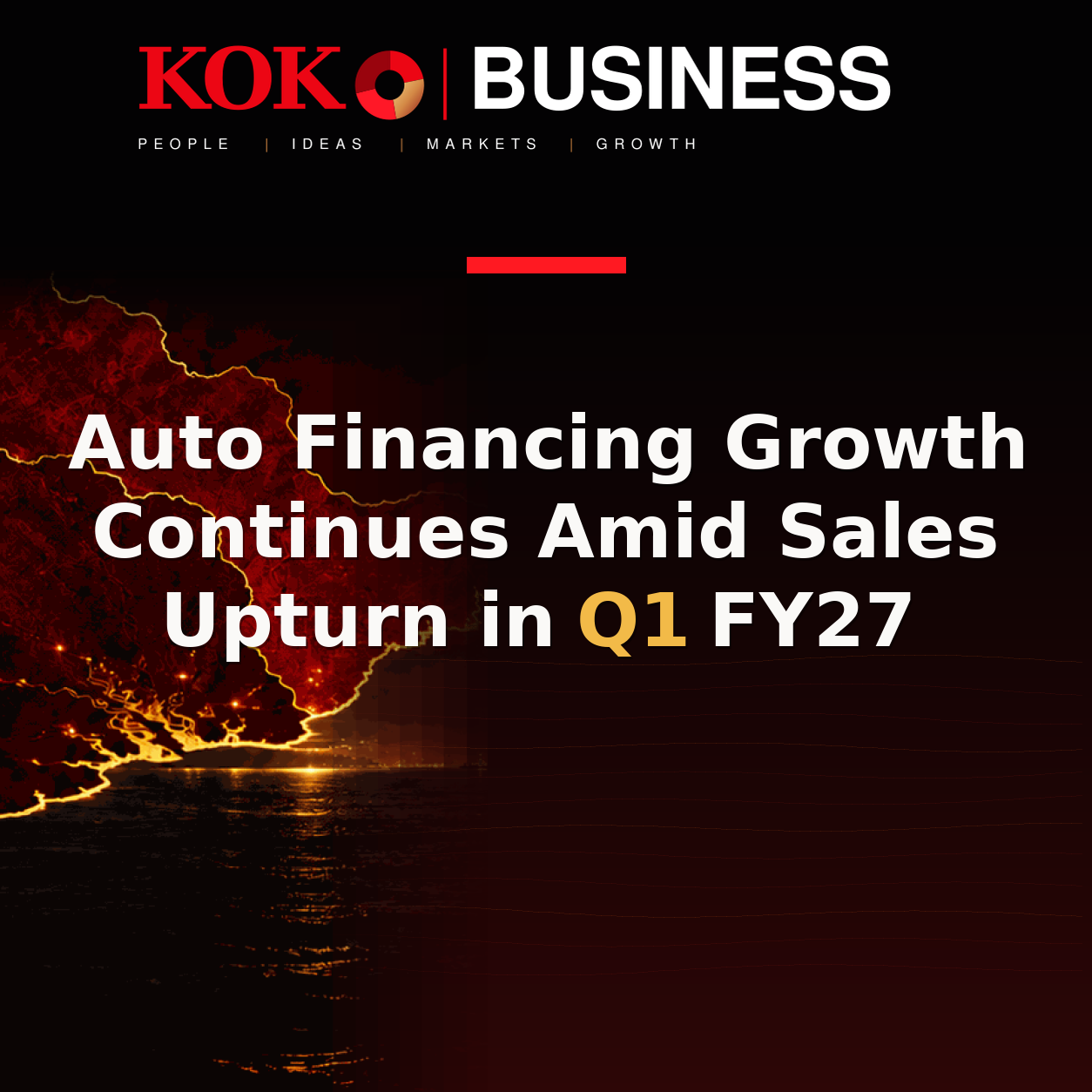 KOKO Business | People, Ideas, Markets, Growth | Auto Financing Growth Continues Amid Sales Upturn in Q1 FY27