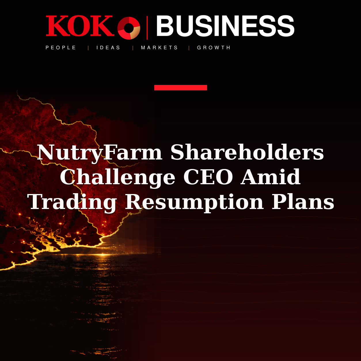 KOKO Business | People, Ideas, Markets, Growth | NutryFarm Shareholders Challenge CEO Amid Trading Resumption Plans