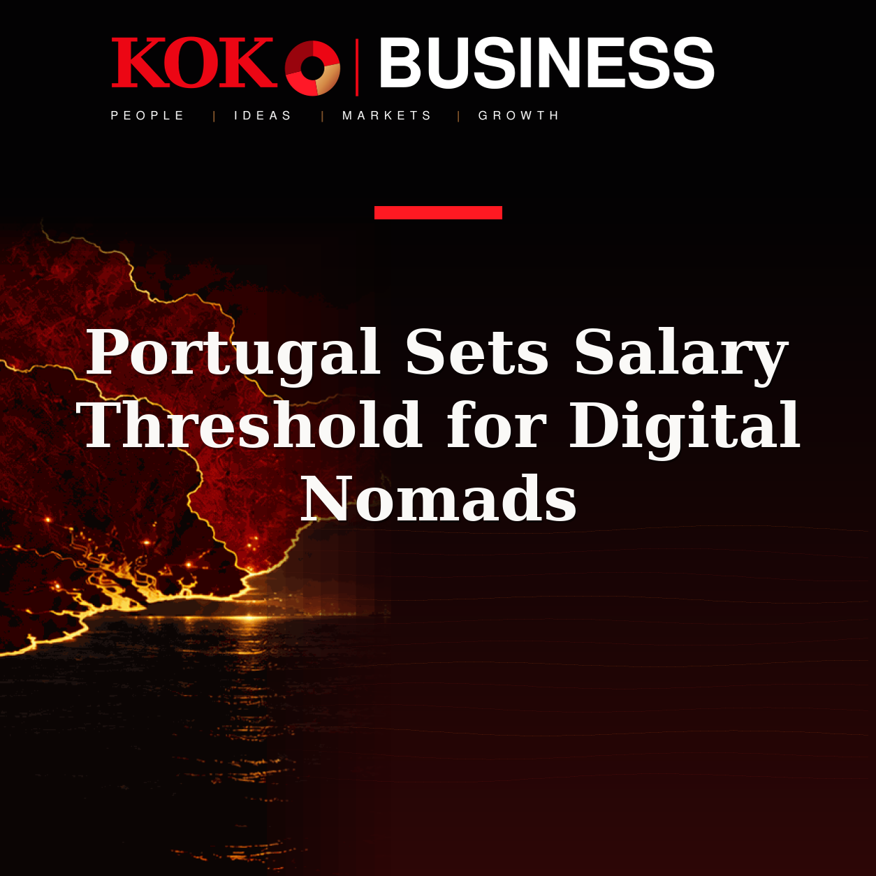 KOKO Business | People, Ideas, Markets, Growth | Portugal Sets Salary Threshold for Digital Nomads