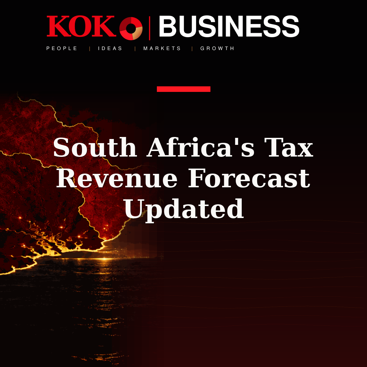 KOKO Business | People, Ideas, Markets, Growth | South Africa's Tax Revenue Forecast Updated