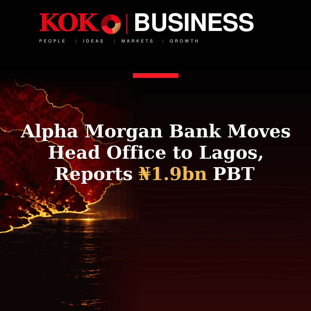 KOKO Business | People, Ideas, Markets, Growth | Alpha Morgan Bank Moves Head Office to Lagos, Reports ₦1.9bn PBT