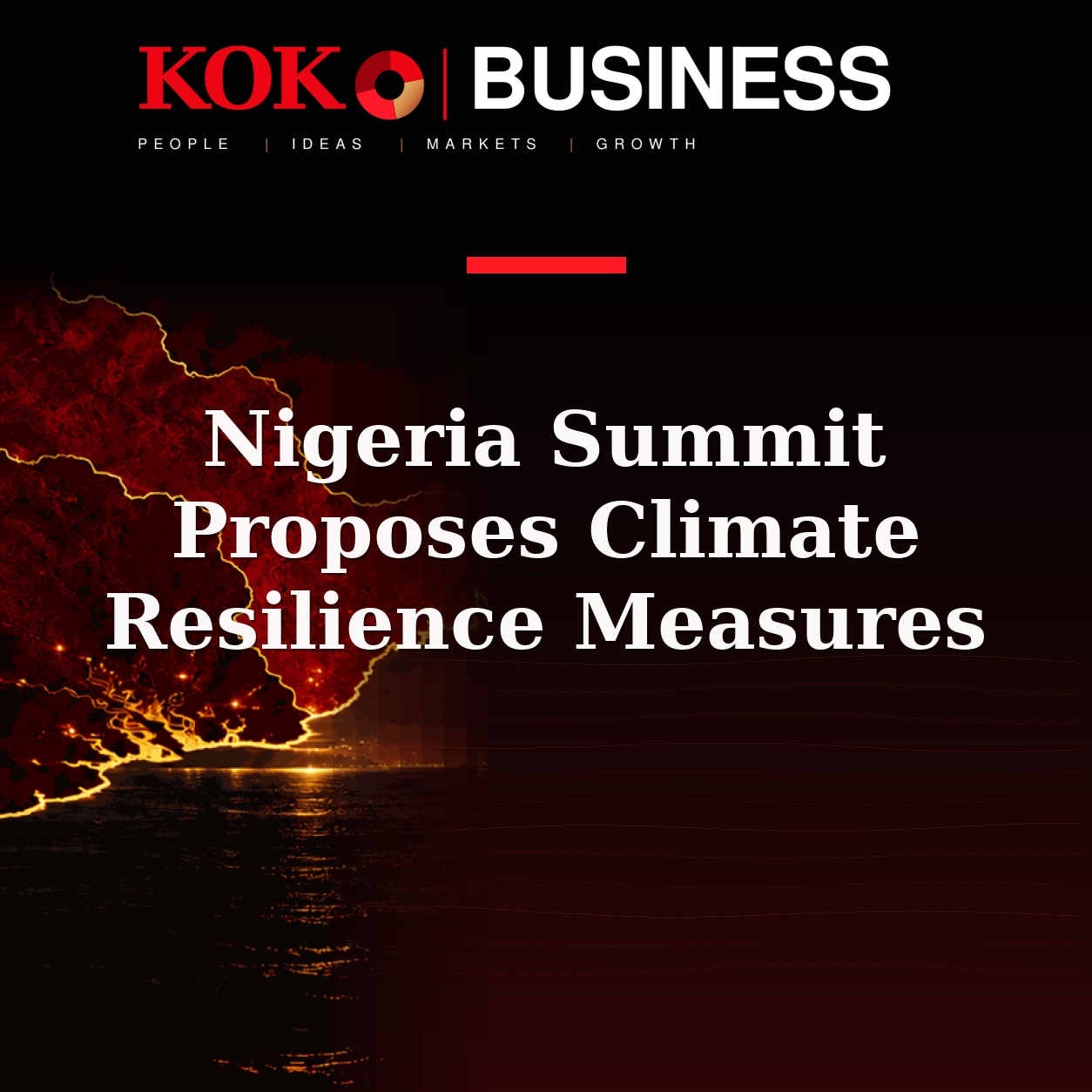 KOKO Business | People, Ideas, Markets, Growth | Nigeria Summit Proposes Climate Resilience Measures