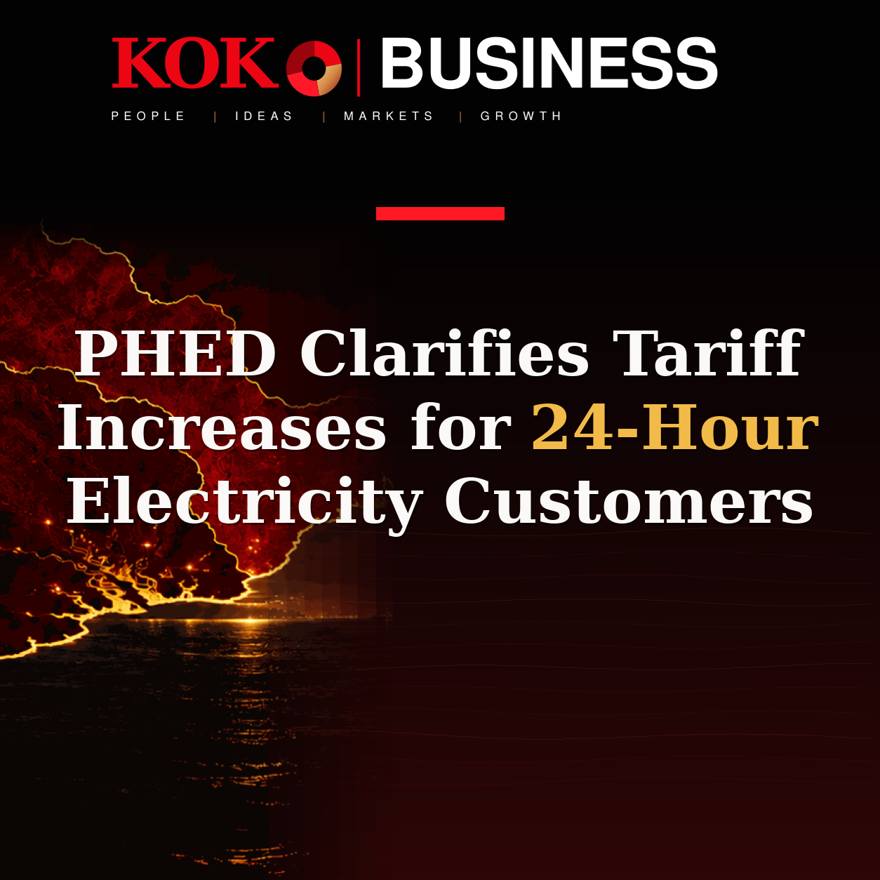 KOKO Business | People, Ideas, Markets, Growth | PHED Clarifies Tariff Increases for 24-Hour Electricity Customers