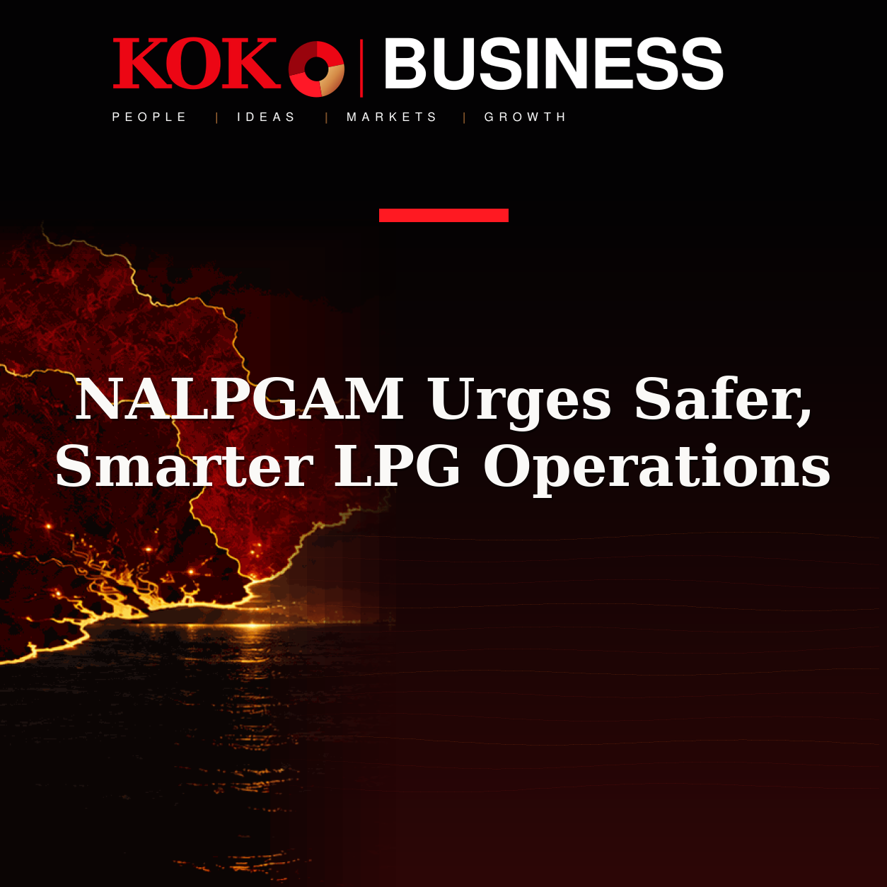 KOKO Business | People, Ideas, Markets, Growth | NALPGAM Urges Safer, Smarter LPG Operations