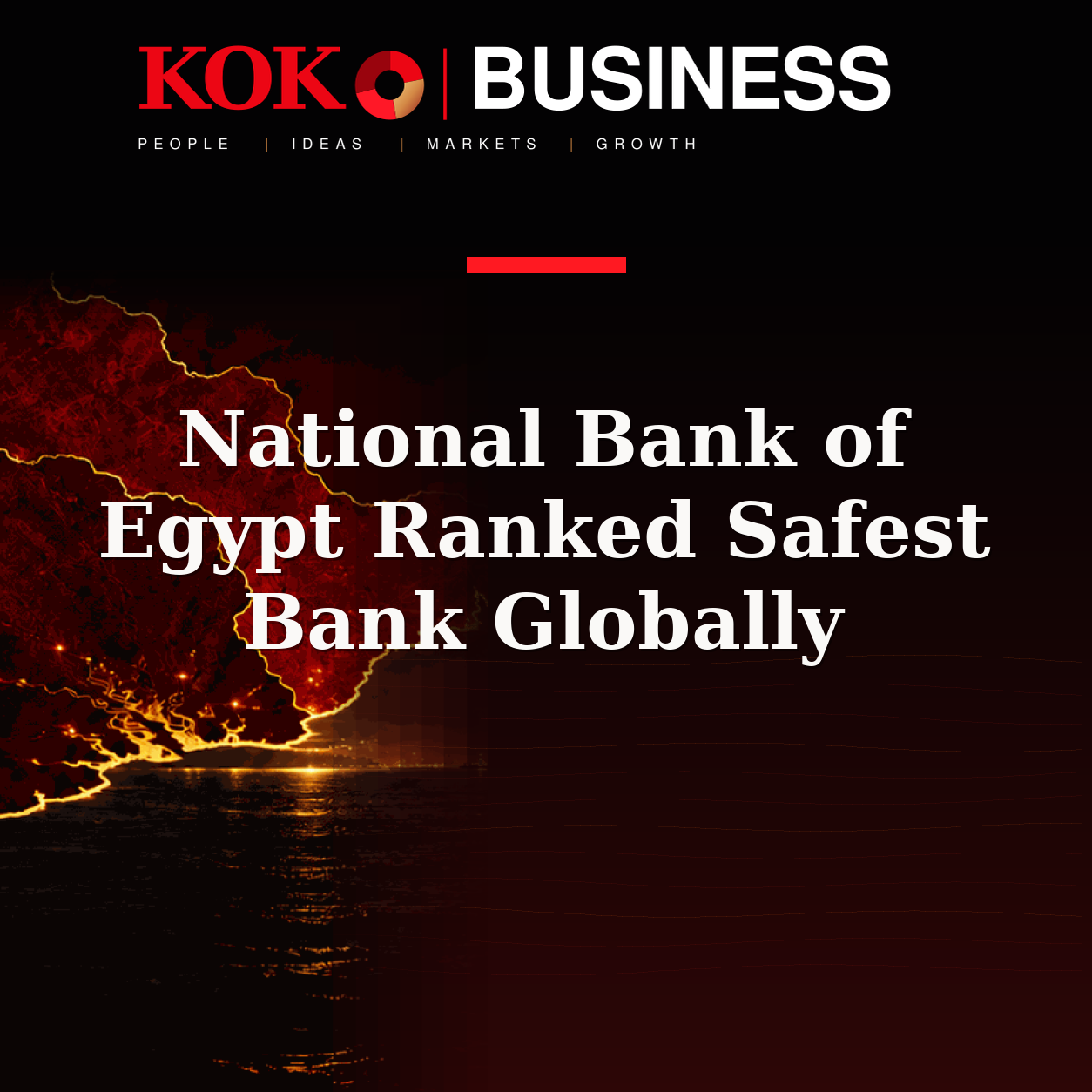 KOKO Business | People, Ideas, Markets, Growth | National Bank of Egypt Ranked Safest Bank Globally
