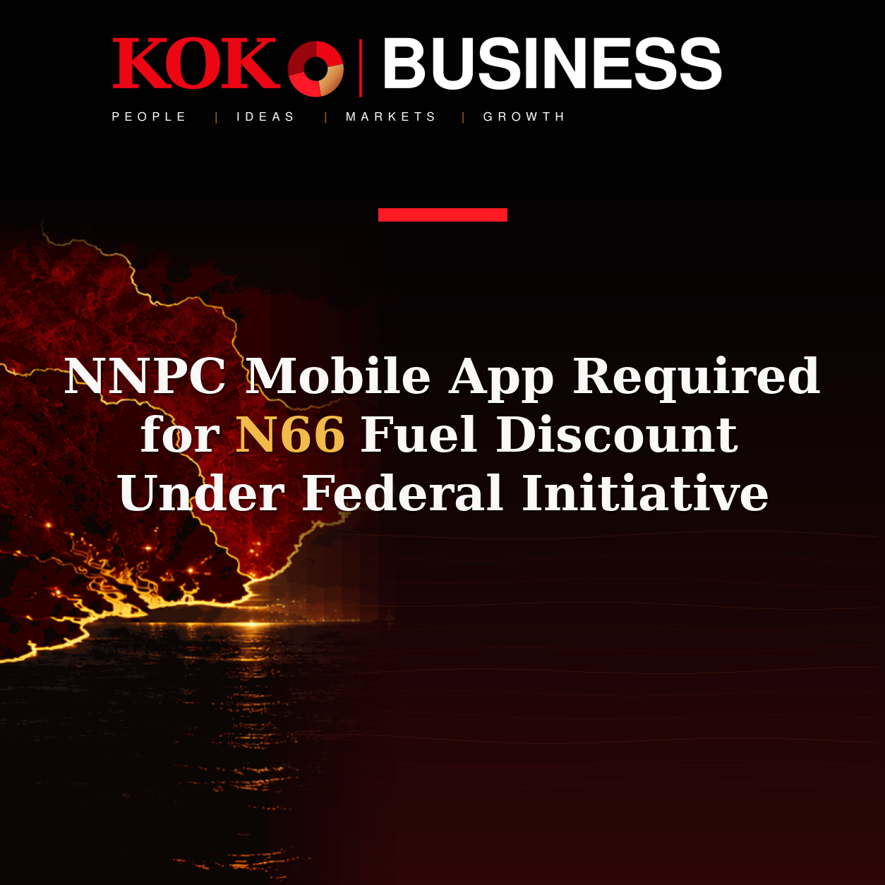 KOKO Business | People, Ideas, Markets, Growth | NNPC Mobile App Required for N66 Fuel Discount Under Federal Initiative