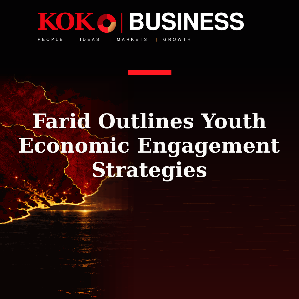 KOKO Business | People, Ideas, Markets, Growth | Farid Outlines Youth Economic Engagement Strategies