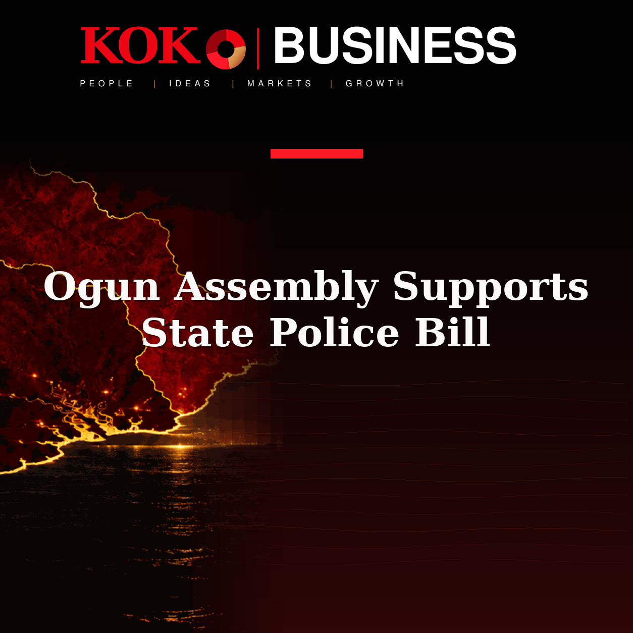 KOKO Business | People, Ideas, Markets, Growth | Ogun Assembly Supports State Police Bill