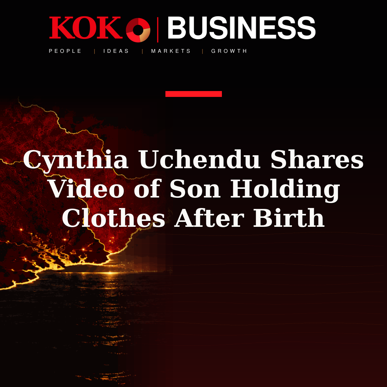 KOKO Business | People, Ideas, Markets, Growth | Cynthia Uchendu Shares Video of Son Holding Clothes After Birth
