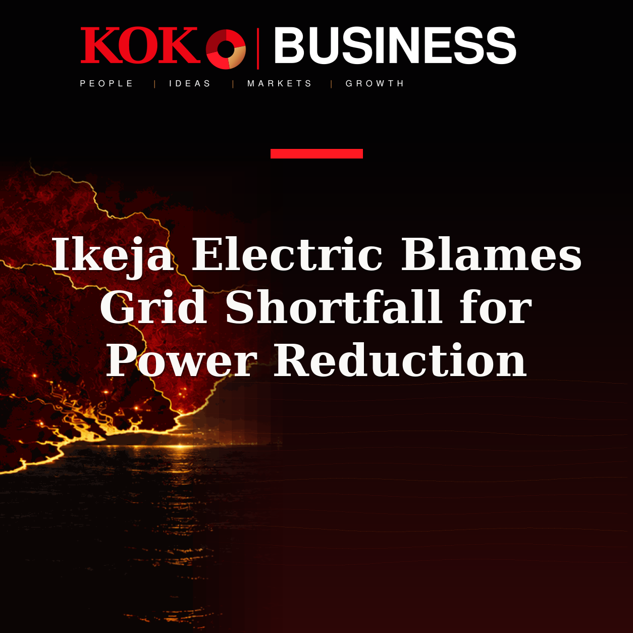 KOKO Business | People, Ideas, Markets, Growth | Ikeja Electric Blames Grid Shortfall for Power Reduction
