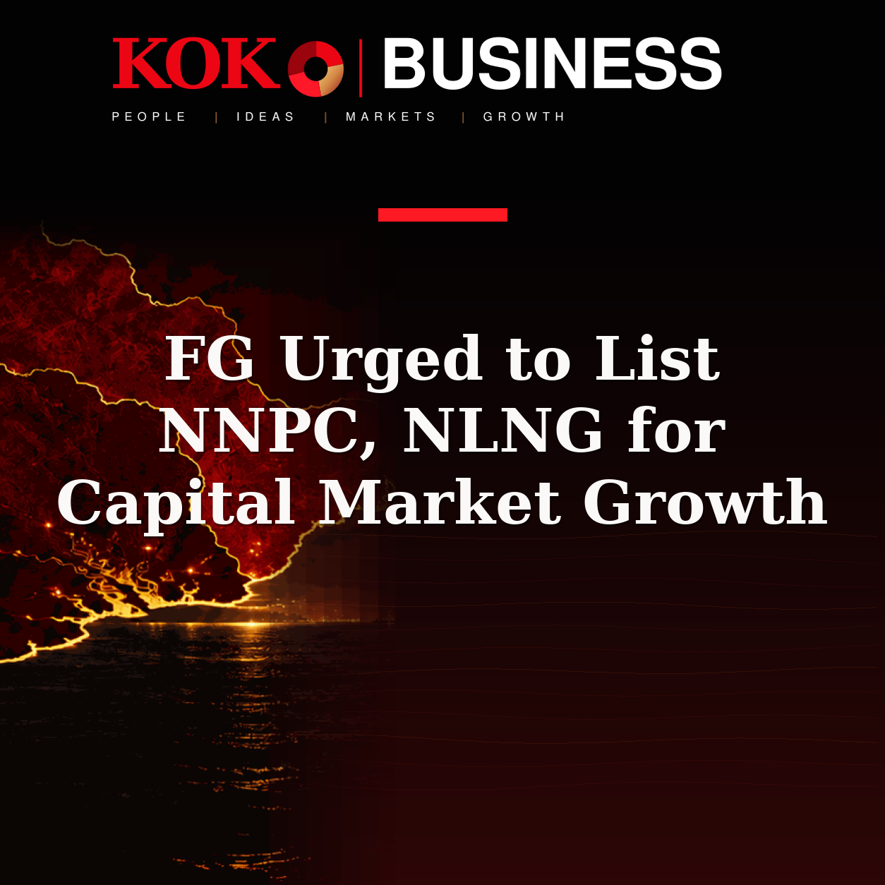 KOKO Business | People, Ideas, Markets, Growth | FG Urged to List NNPC, NLNG for Capital Market Growth