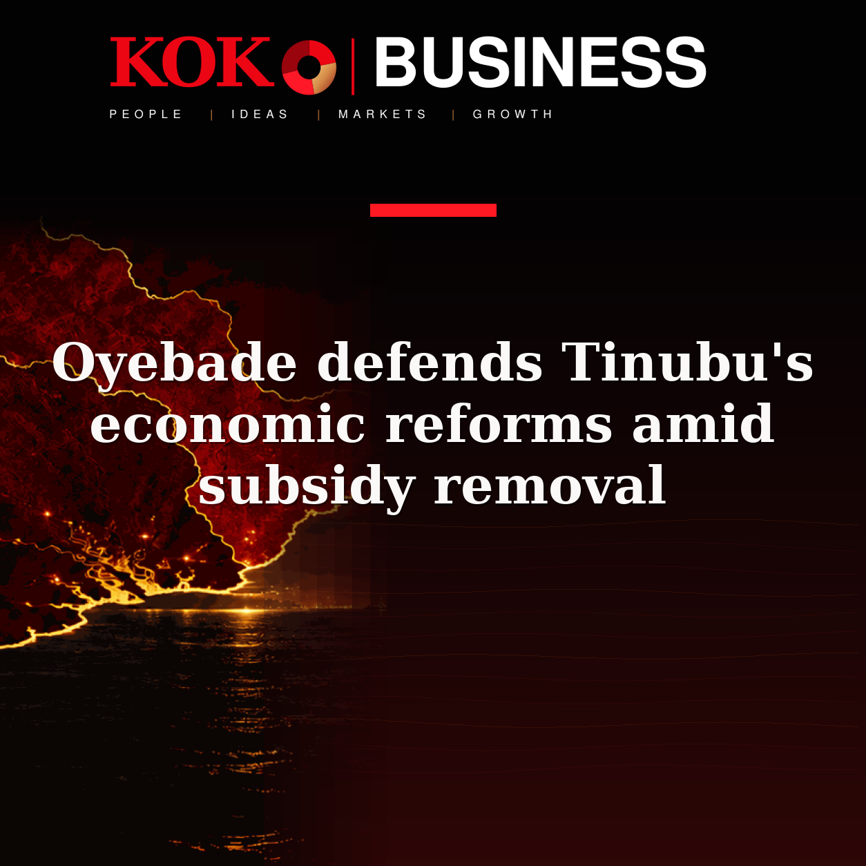 KOKO Business | People, Ideas, Markets, Growth | Oyebade defends Tinubu's economic reforms amid subsidy removal
