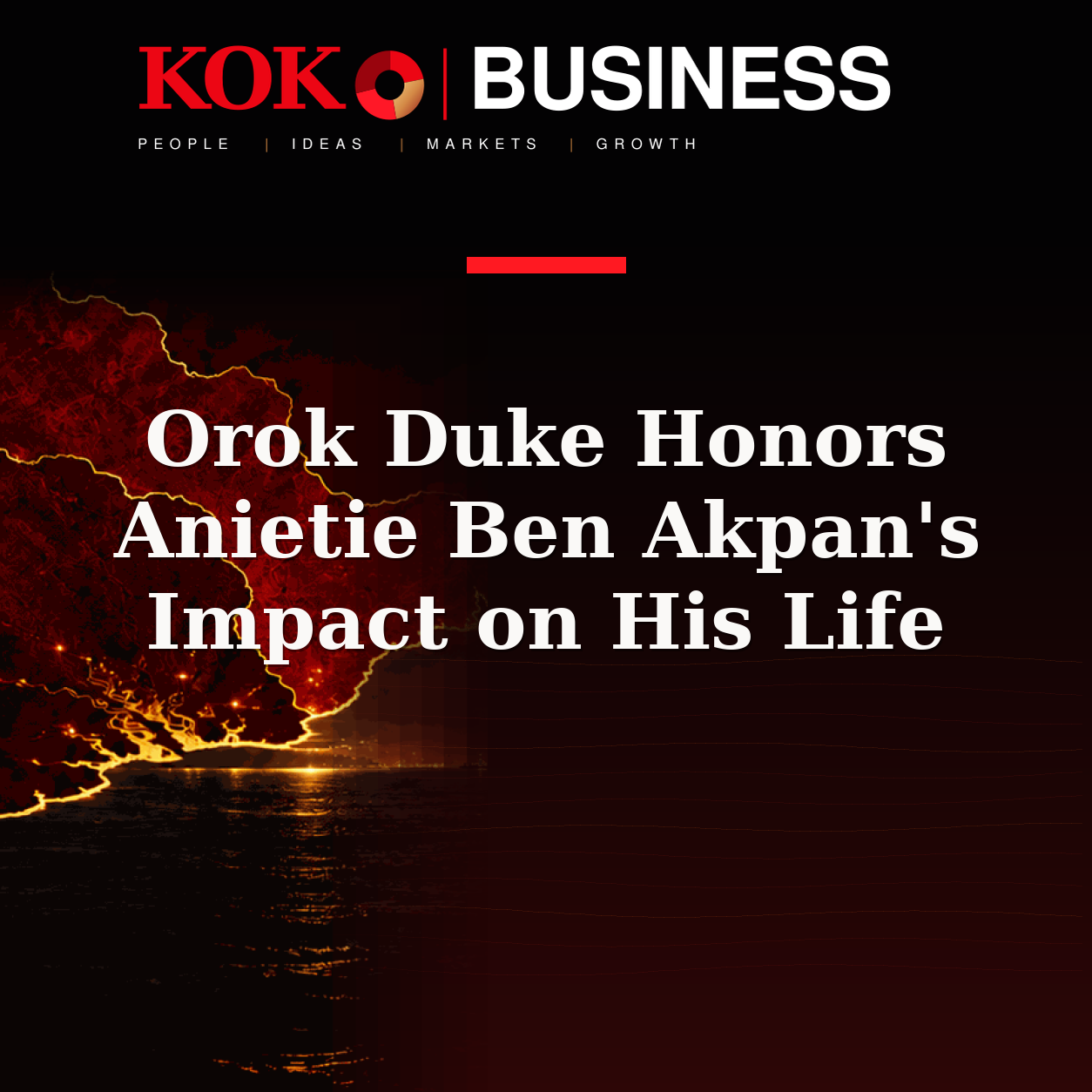 KOKO Business | People, Ideas, Markets, Growth | Orok Duke Honors Anietie Ben Akpan's Impact on His Life
