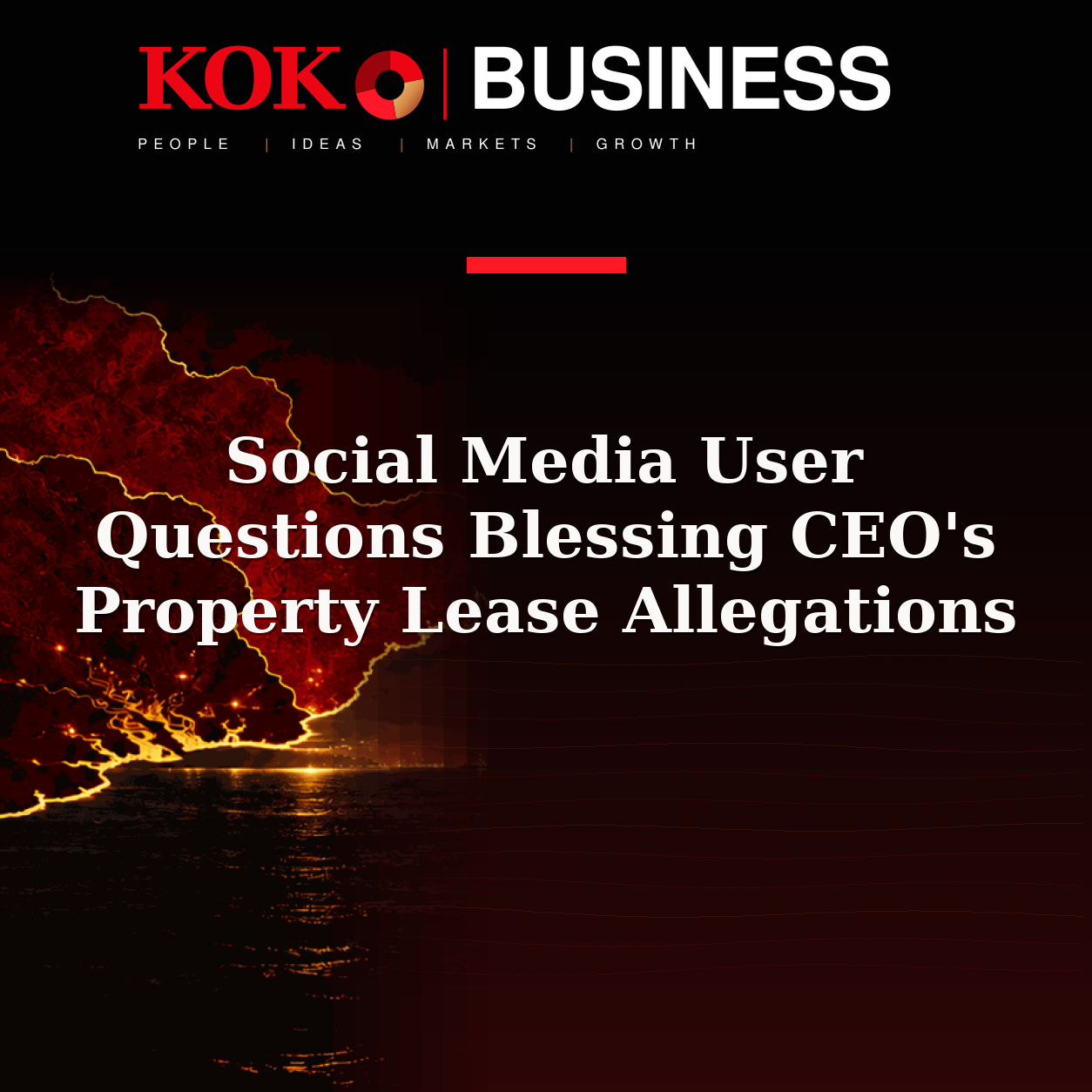 KOKO Business | People, Ideas, Markets, Growth | Social Media User Questions Blessing CEO's Property Lease Allegations