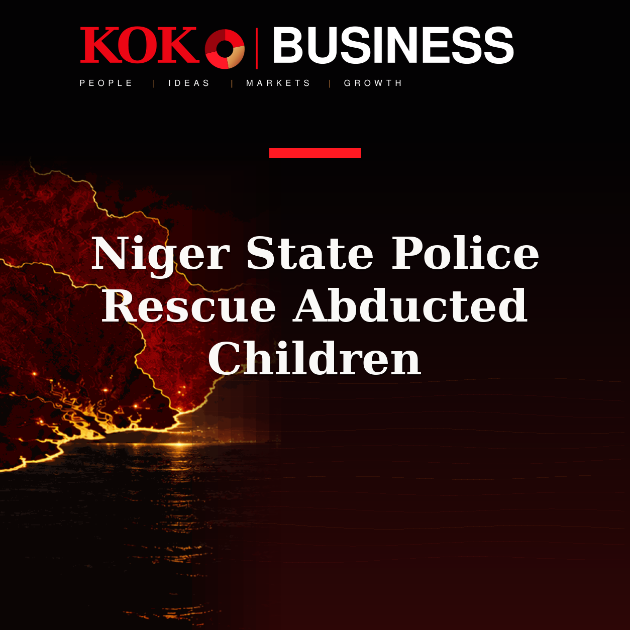 KOKO Business | People, Ideas, Markets, Growth | Niger State Police Rescue Abducted Children