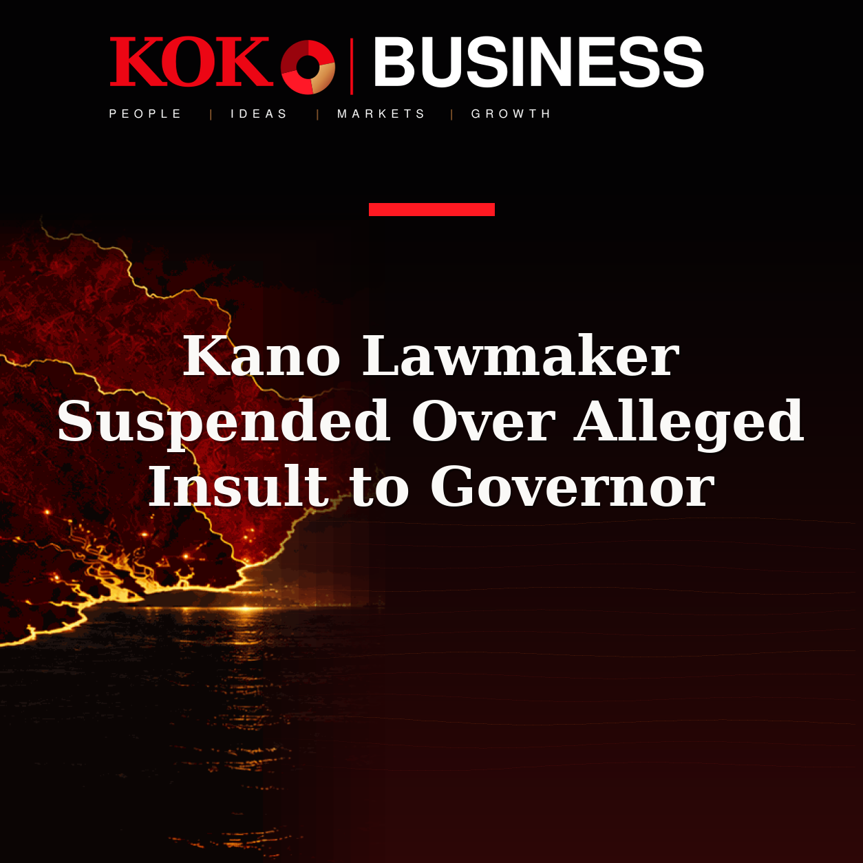 KOKO Business | People, Ideas, Markets, Growth | Kano Lawmaker Suspended Over Alleged Insult to Governor
