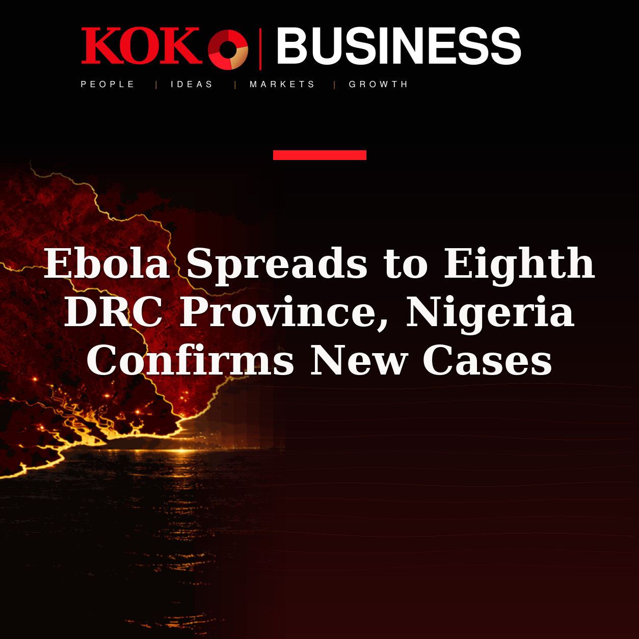 KOKO Business | People, Ideas, Markets, Growth | Ebola Spreads to Eighth DRC Province, Nigeria Confirms New Cases