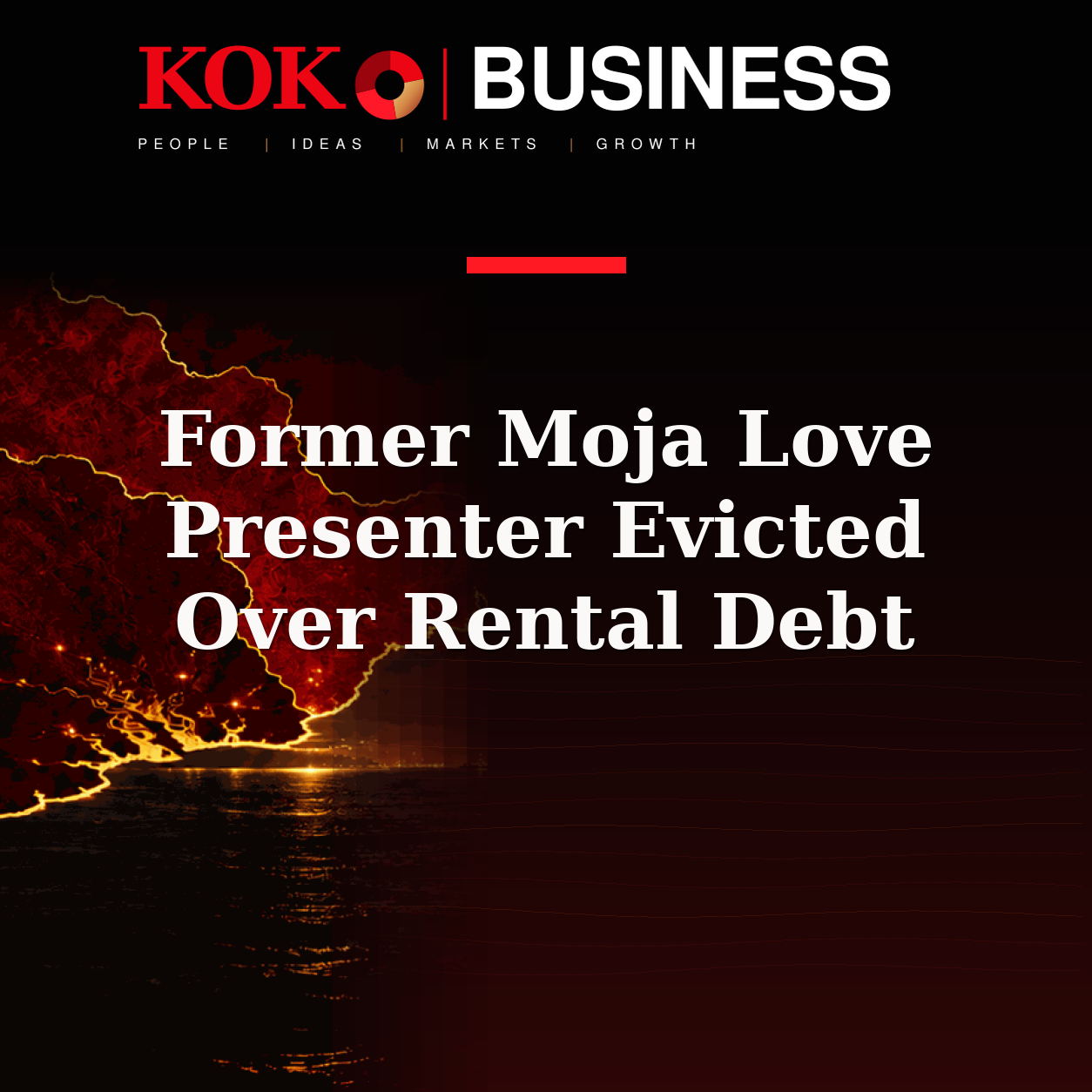 KOKO Business | People, Ideas, Markets, Growth | Former Moja Love Presenter Evicted Over Rental Debt