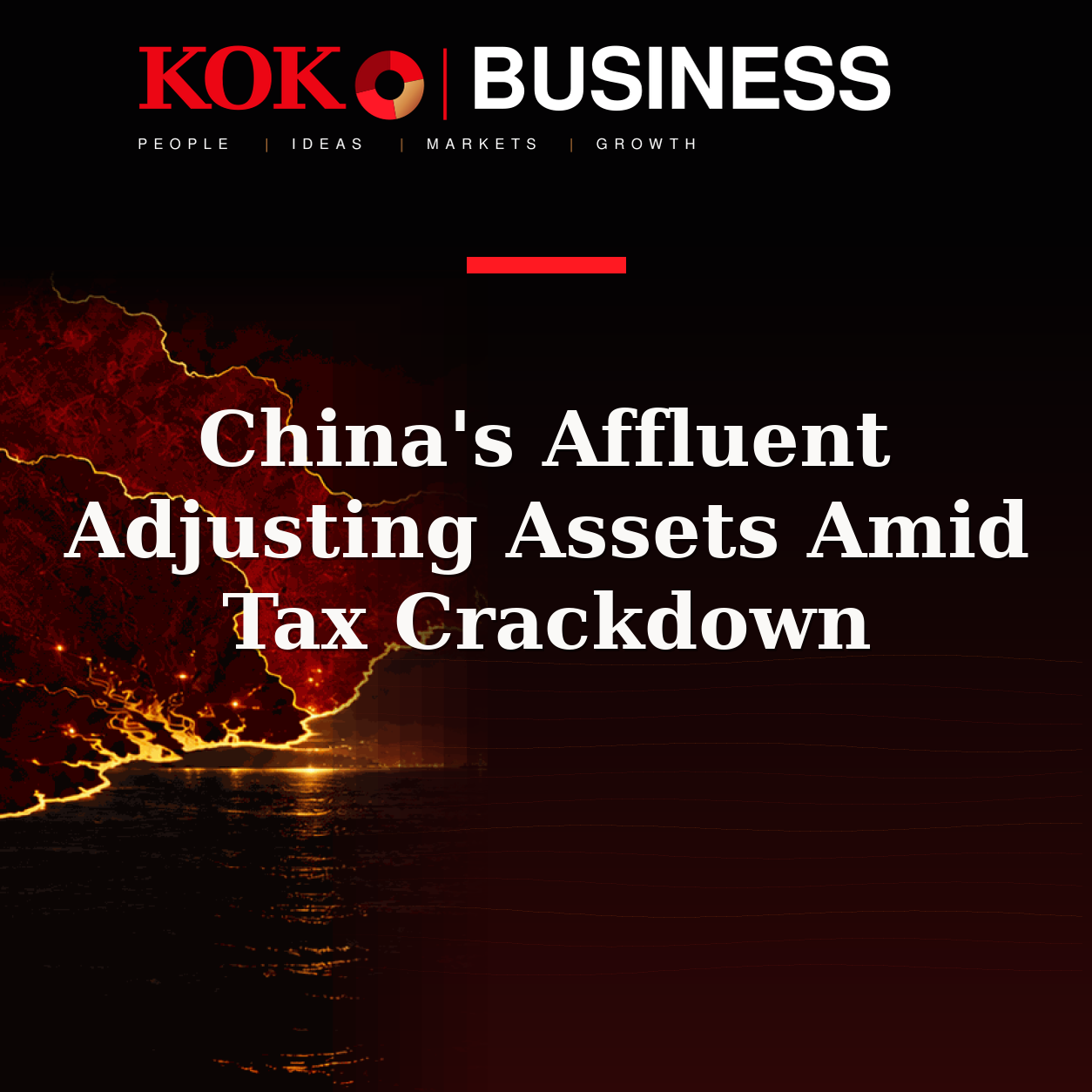 KOKO Business | People, Ideas, Markets, Growth | China's Affluent Adjusting Assets Amid Tax Crackdown