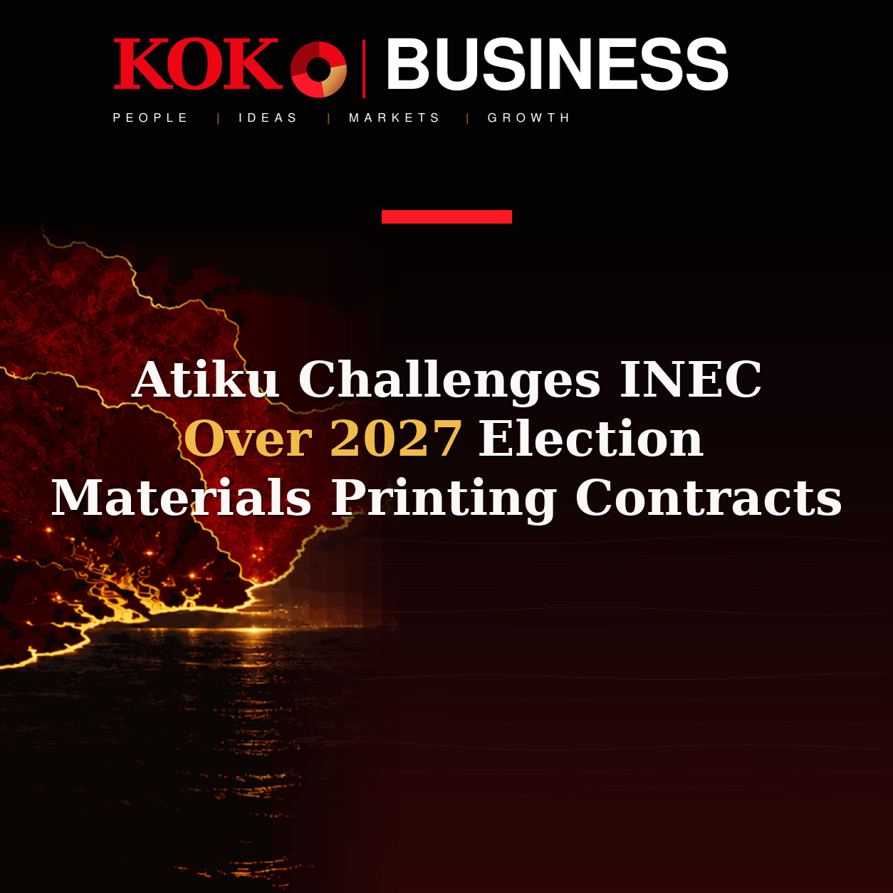 KOKO Business | People, Ideas, Markets, Growth | Atiku Challenges INEC Over 2027 Election Materials Printing Contracts