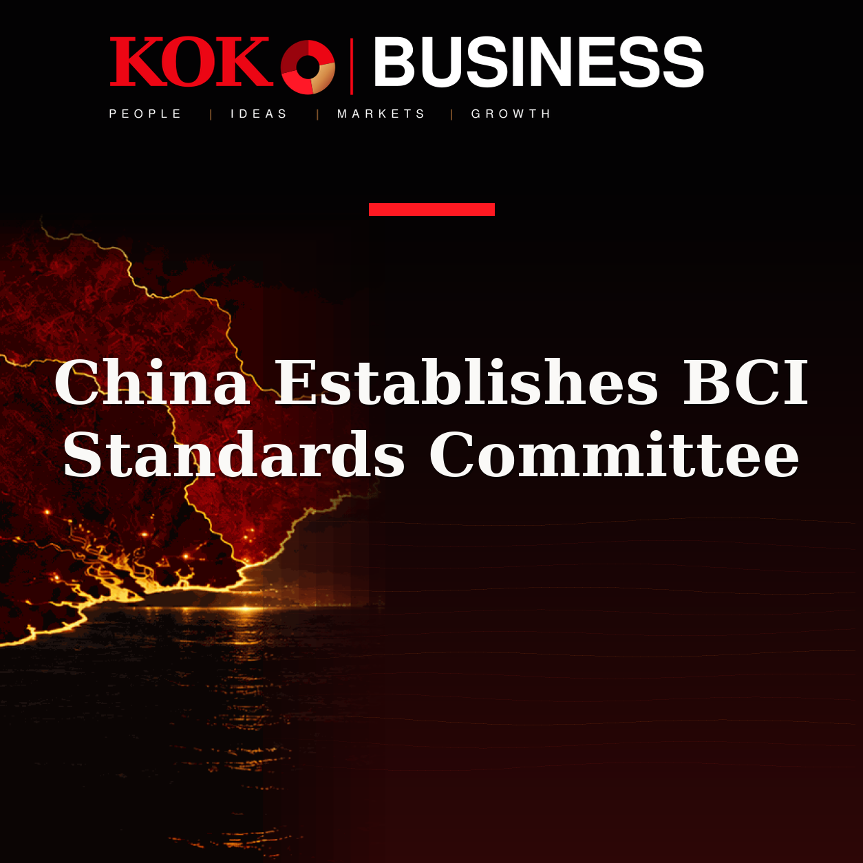 KOKO Business | People, Ideas, Markets, Growth | China Establishes BCI Standards Committee