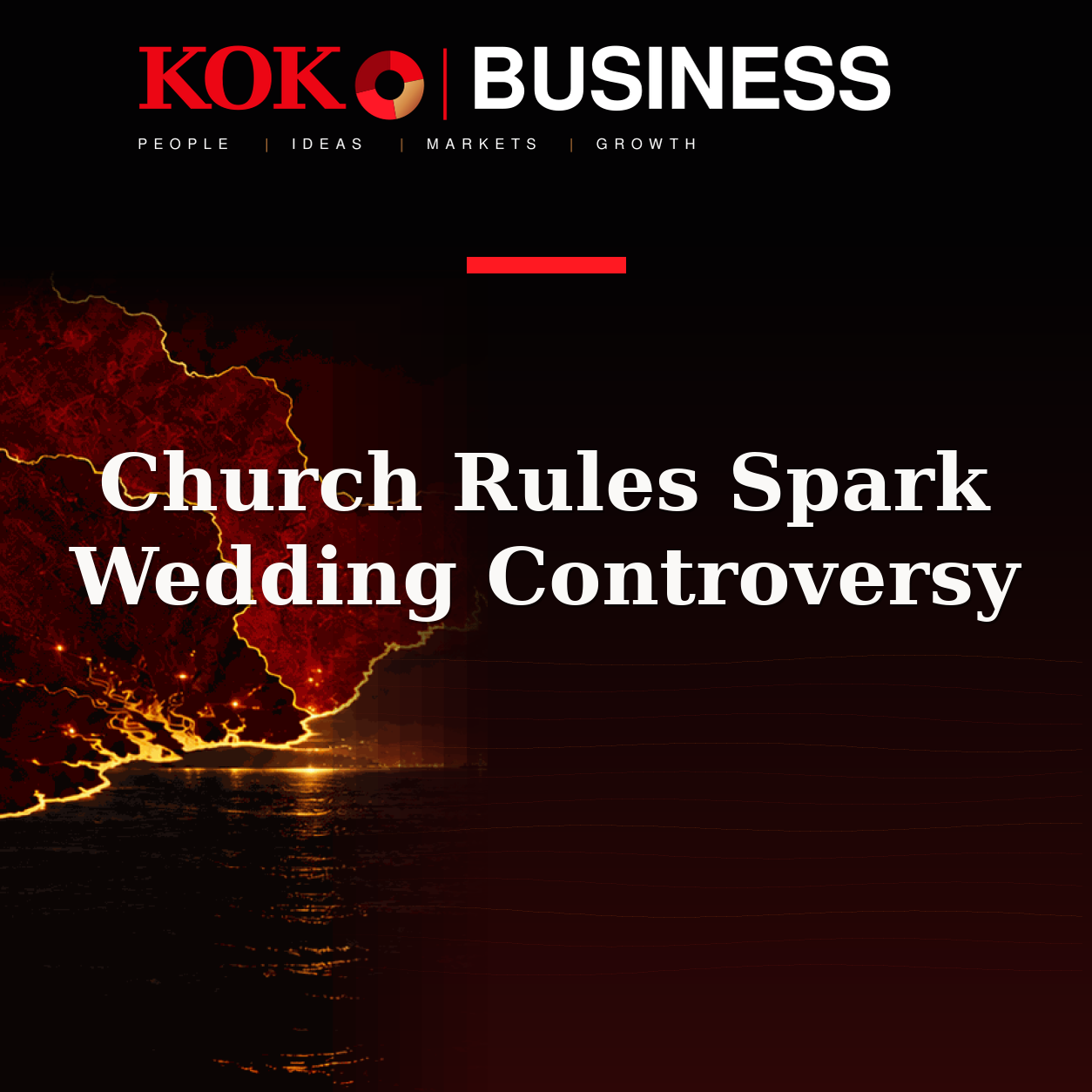 KOKO Business | People, Ideas, Markets, Growth | Church Rules Spark Wedding Controversy