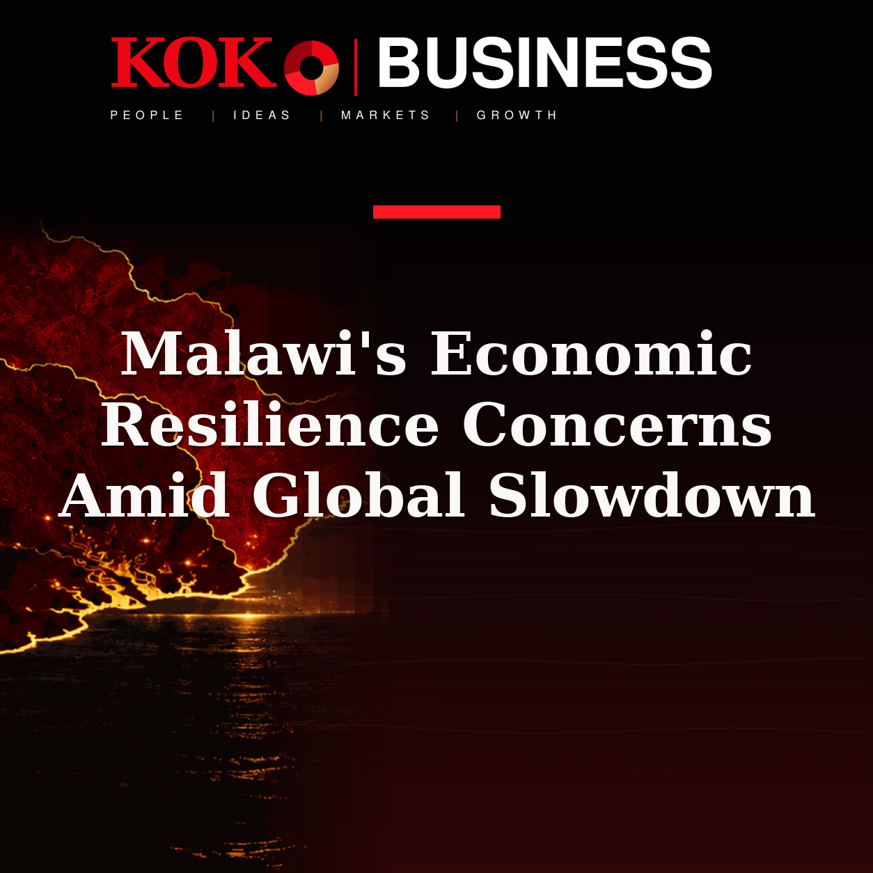 KOKO Business | People, Ideas, Markets, Growth | Malawi's Economic Resilience Concerns Amid Global Slowdown