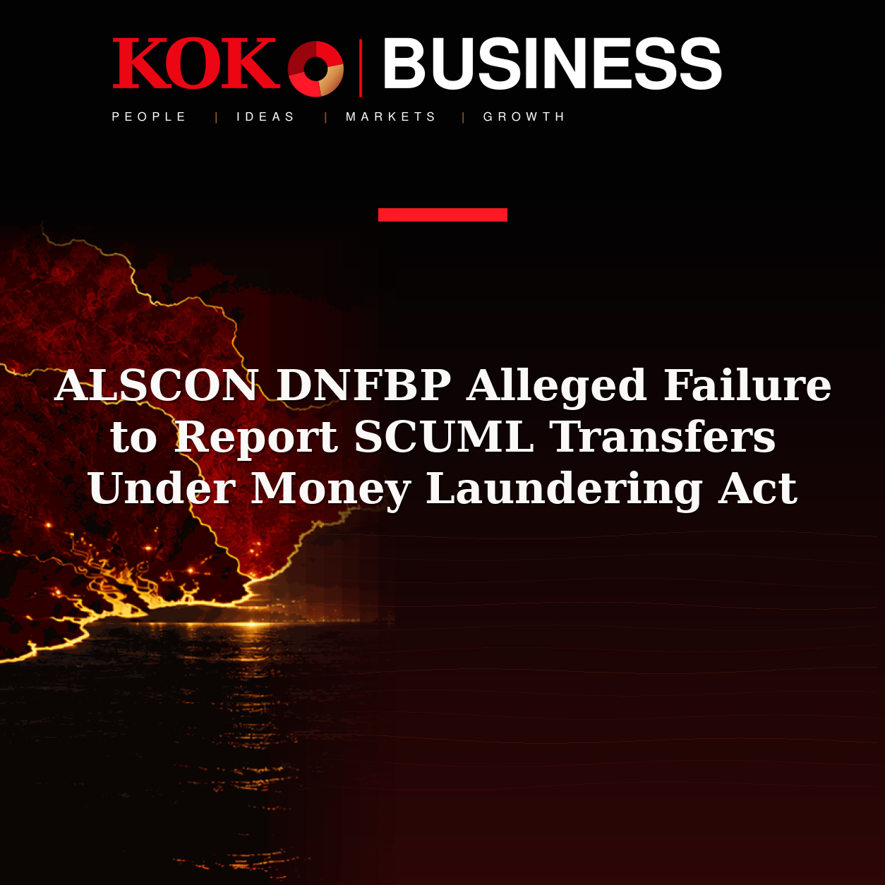 KOKO Business | People, Ideas, Markets, Growth | ALSCON DNFBP Alleged Failure to Report SCUML Transfers Under Money Laundering Act