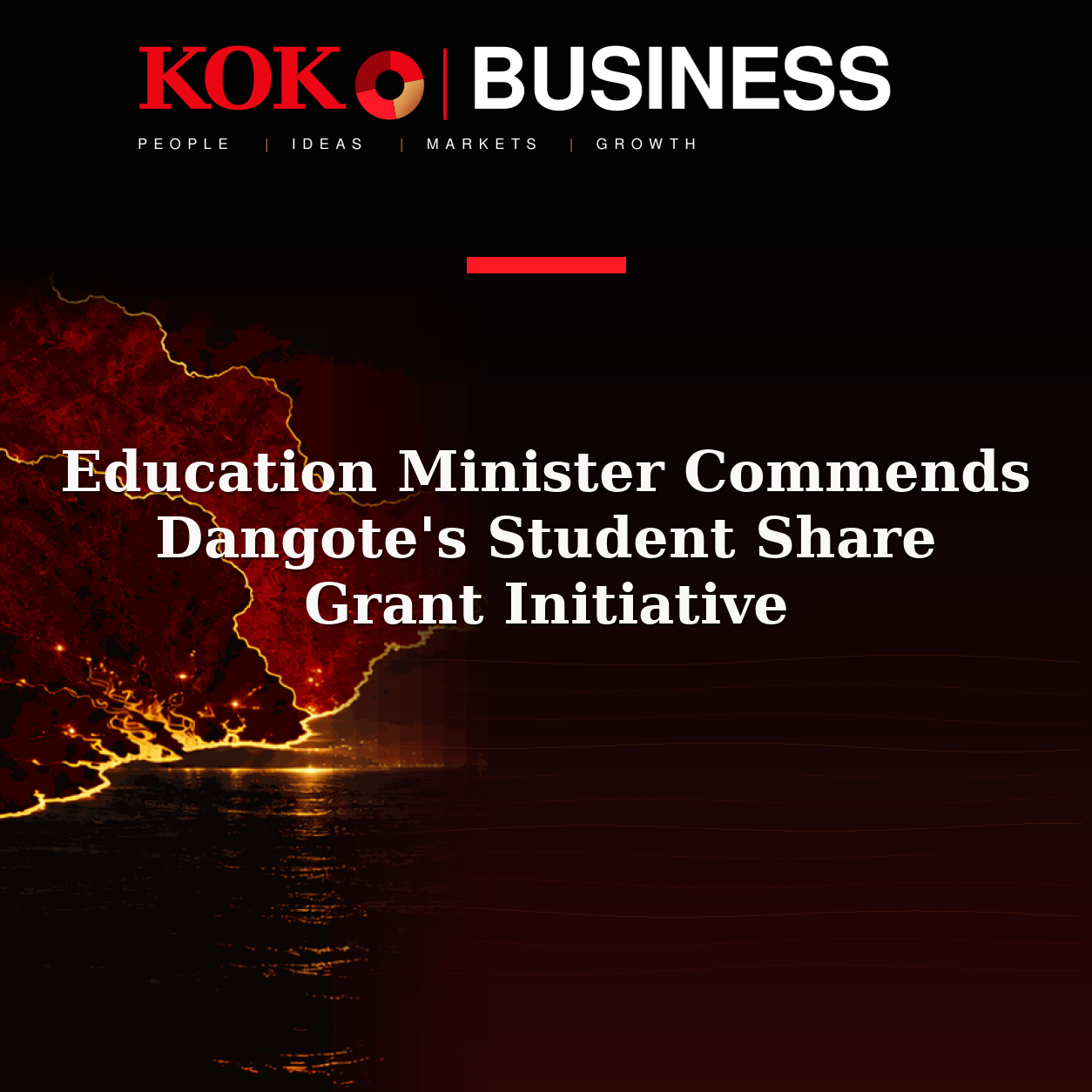 KOKO Business | People, Ideas, Markets, Growth | Education Minister Commends Dangote's Student Share Grant Initiative