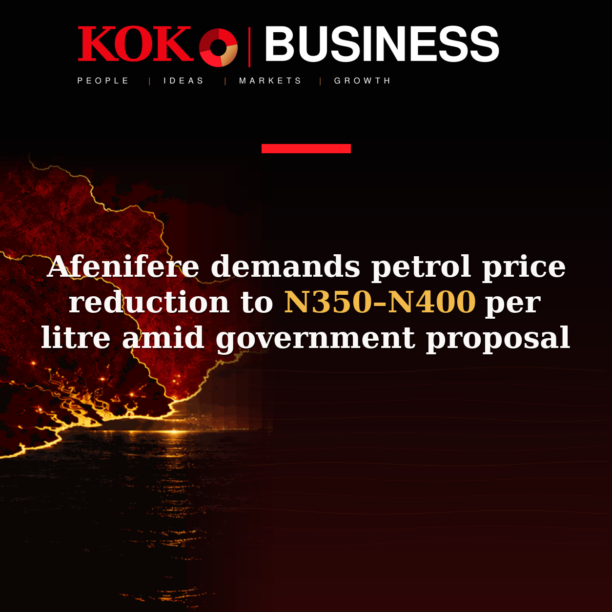 KOKO Business | People, Ideas, Markets, Growth | Afenifere demands petrol price reduction to N350–N400 per litre amid government proposal