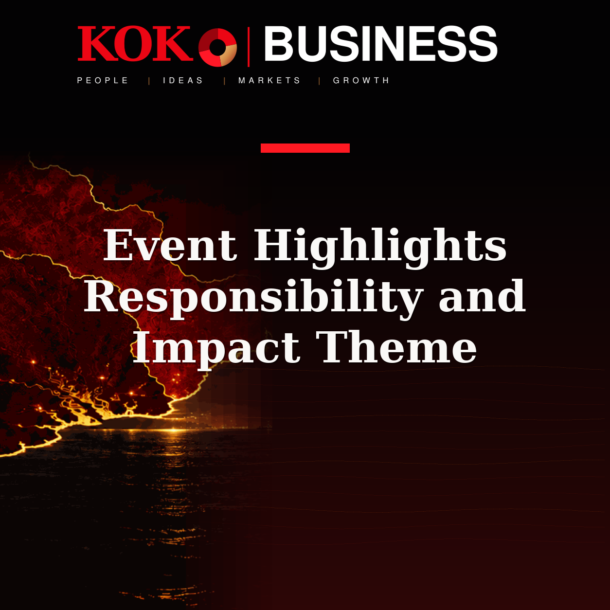 KOKO Business | People, Ideas, Markets, Growth | Event Highlights Responsibility and Impact Theme