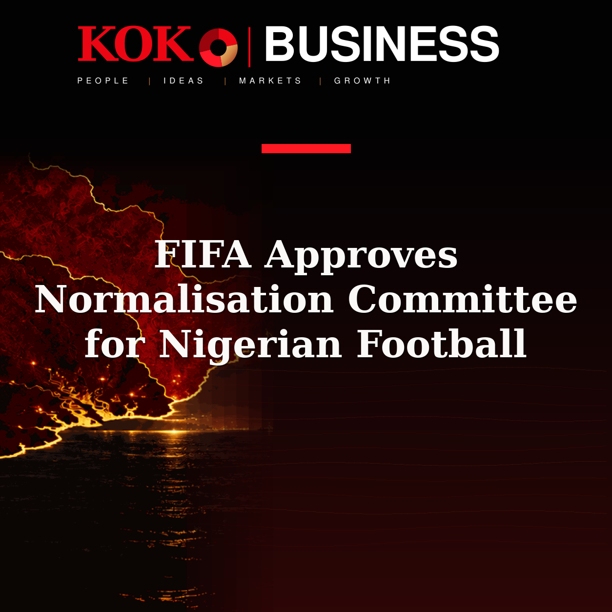 KOKO Business | People, Ideas, Markets, Growth | FIFA Approves Normalisation Committee for Nigerian Football