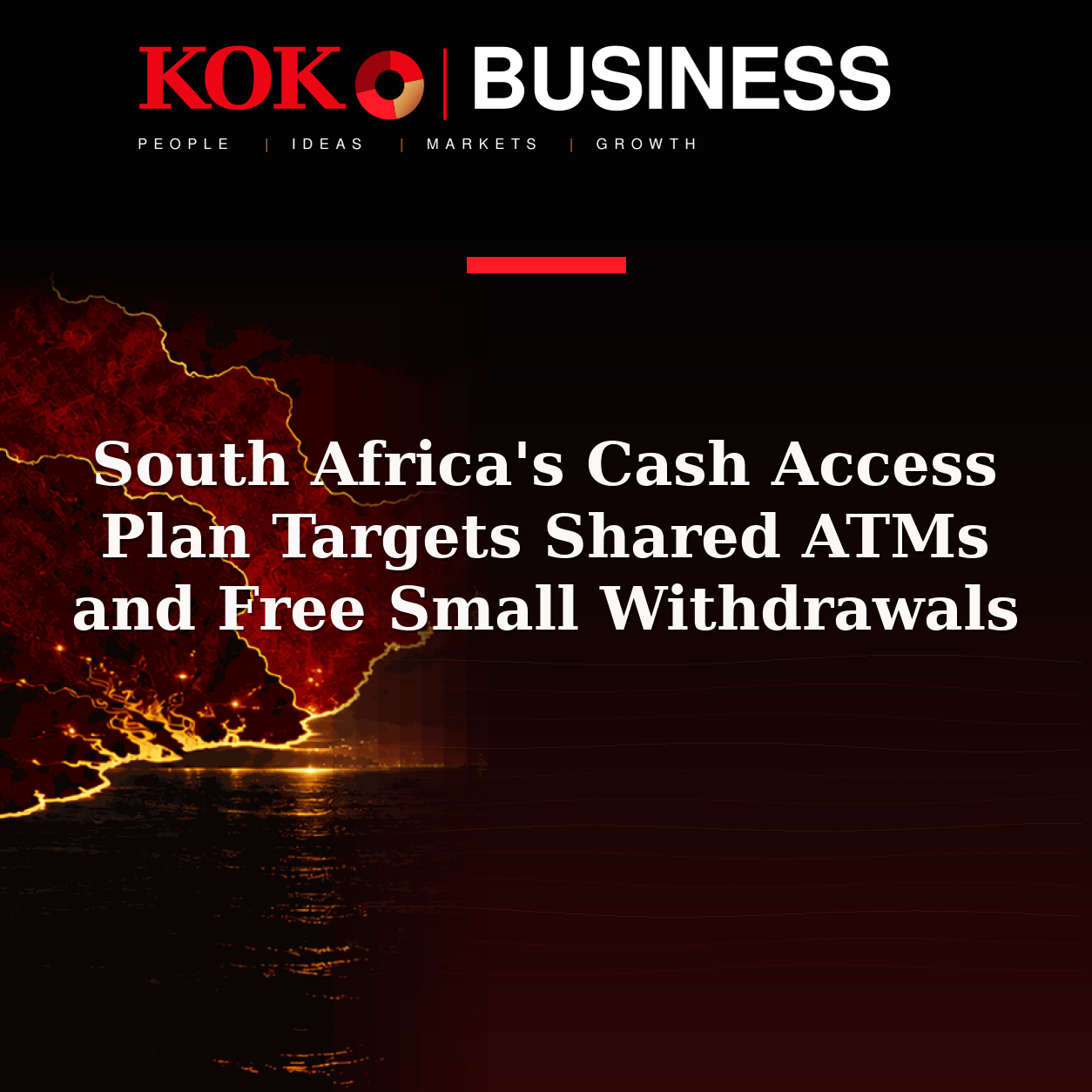 KOKO Business | People, Ideas, Markets, Growth | South Africa's Cash Access Plan Targets Shared ATMs and Free Small Withdrawals