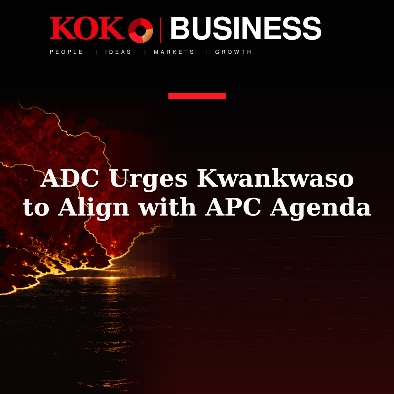 KOKO Business | People, Ideas, Markets, Growth | ADC Urges Kwankwaso to Align with APC Agenda