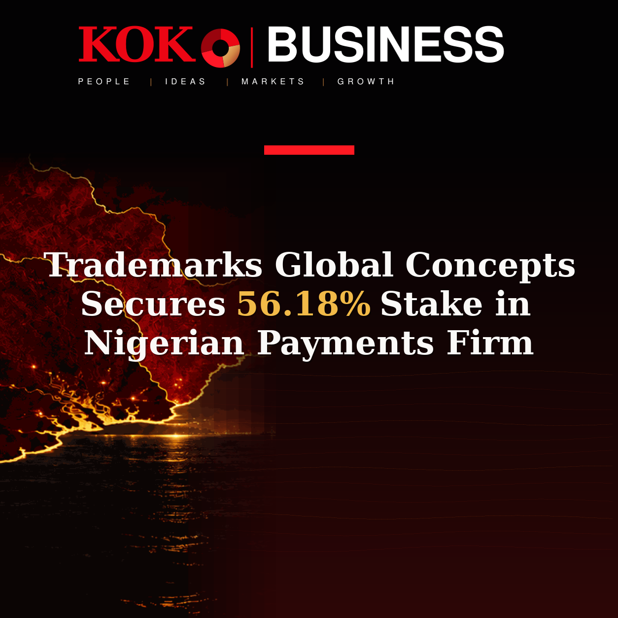 KOKO Business | People, Ideas, Markets, Growth | Trademarks Global Concepts Secures 56.18% Stake in Nigerian Payments Firm