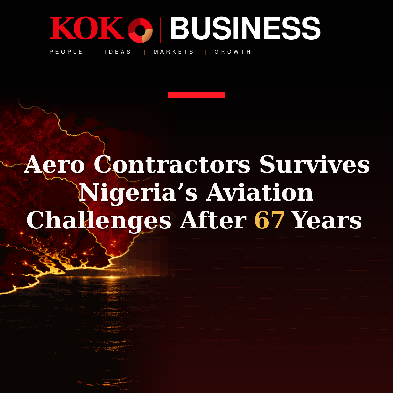 KOKO Business | People, Ideas, Markets, Growth | Aero Contractors Survives Nigeria’s Aviation Challenges After 67 Years