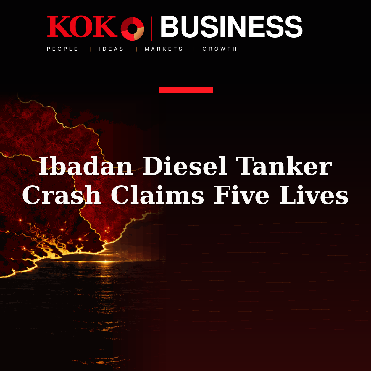 KOKO Business | People, Ideas, Markets, Growth | Ibadan Diesel Tanker Crash Claims Five Lives