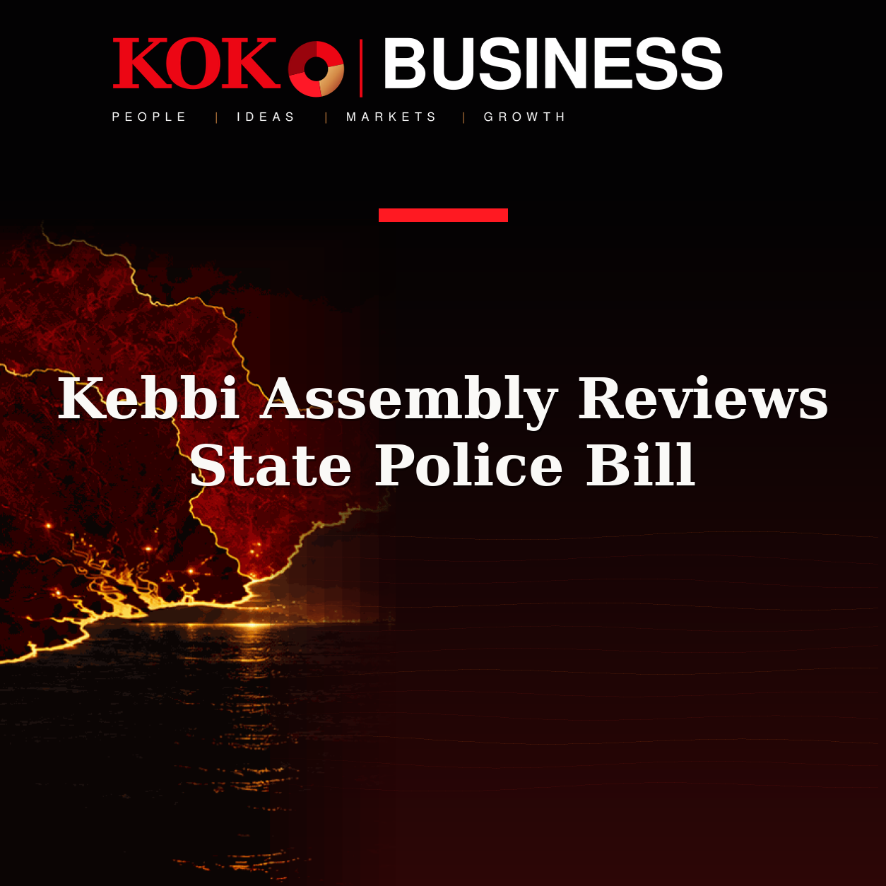 KOKO Business | People, Ideas, Markets, Growth | Kebbi Assembly Reviews State Police Bill