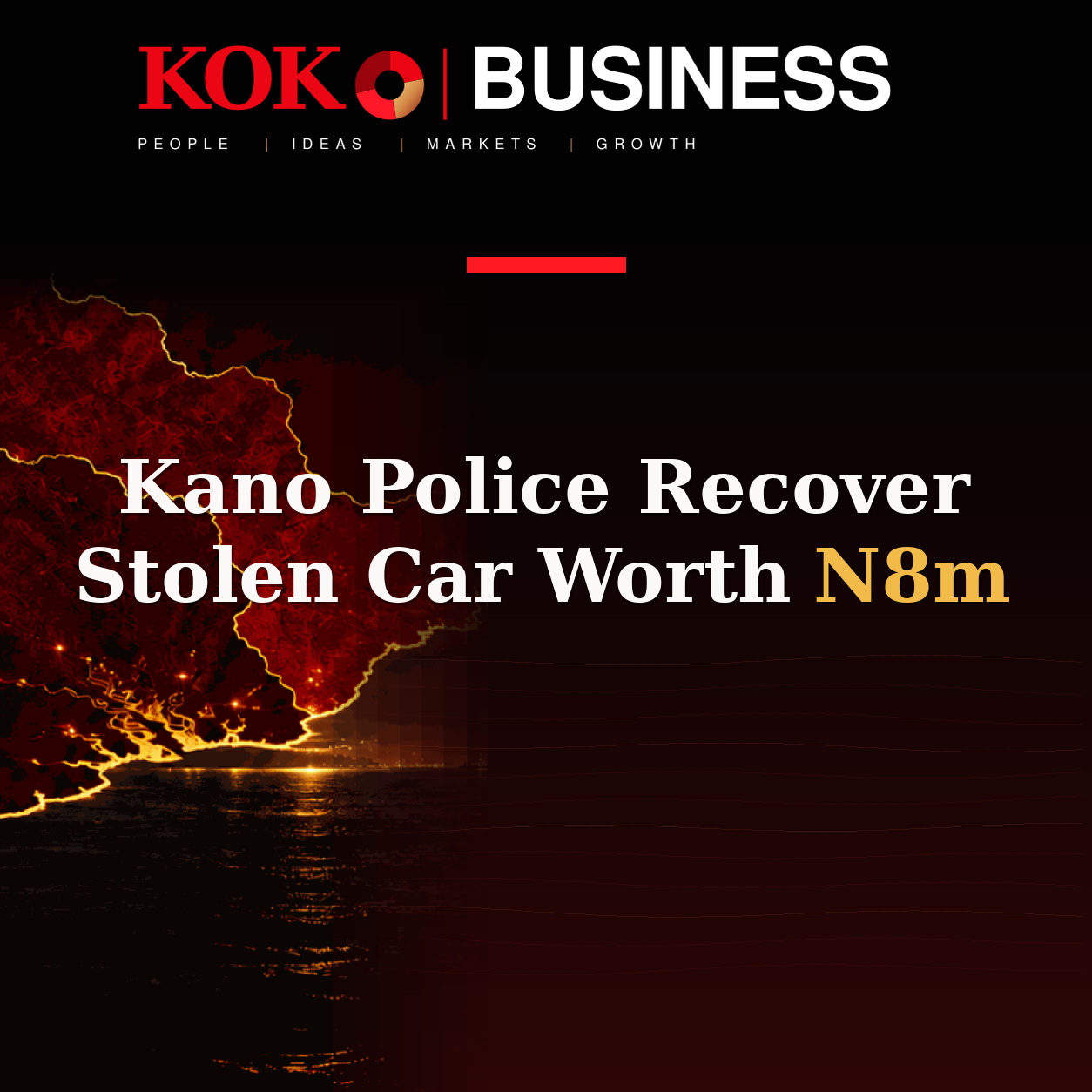 KOKO Business | People, Ideas, Markets, Growth | Kano Police Recover Stolen Car Worth N8m