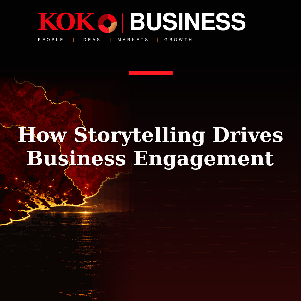 KOKO Business | People, Ideas, Markets, Growth | How Storytelling Drives Business Engagement