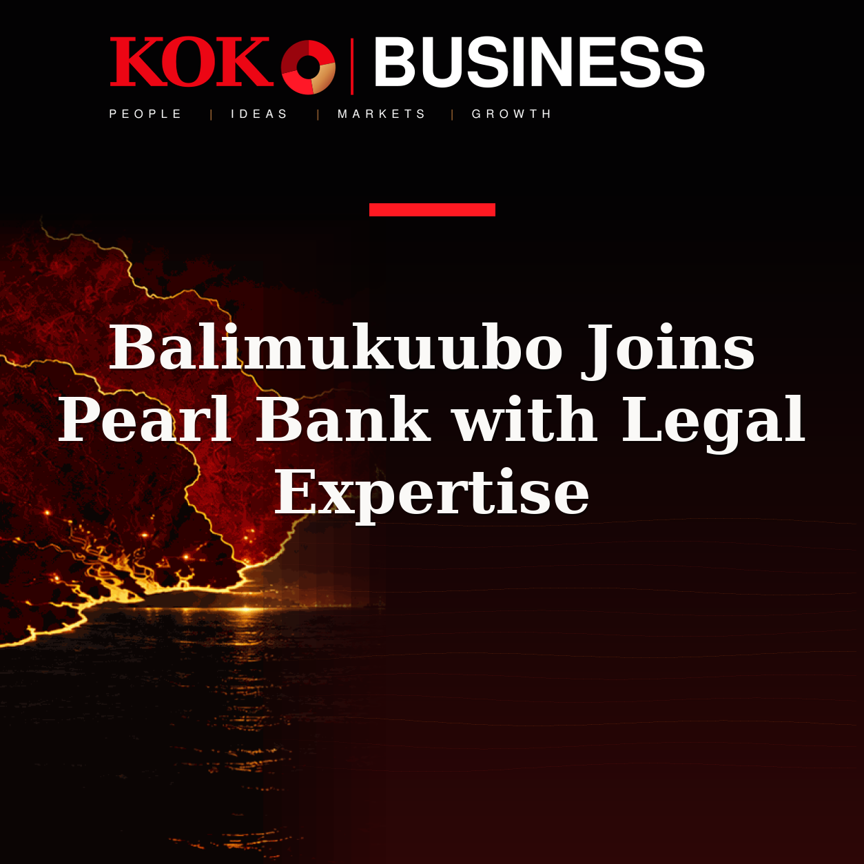 KOKO Business | People, Ideas, Markets, Growth | Balimukuubo Joins Pearl Bank with Legal Expertise